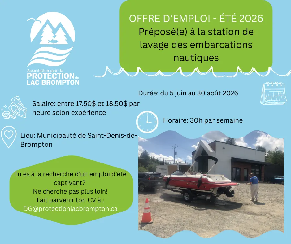 Offre d'emploi : Préposé(e) à la station de lavage des embarcations, Été 2026, Association pour la protection du Lac Brompton.